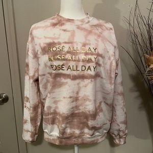 Rosé All Day tie dye sweatshirt